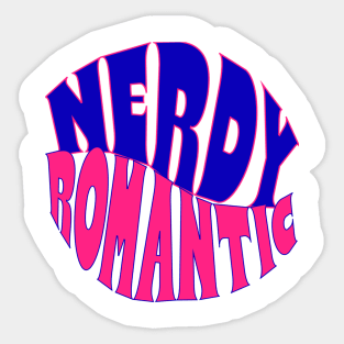 Nerdy Romantic Wave with border Sticker
